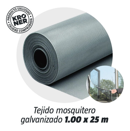 Tejido Mosquitero Galvanizado Rollo 1.00 X 25 Mts Kroner