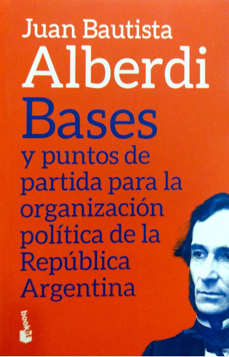 Bases Juan Bautista Alberdi Booket Nvo *