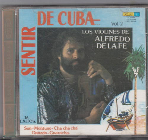 Alfredo De La Fe. Sentir De Cuba Vol. 2 Cd Original  Qqf. Mz
