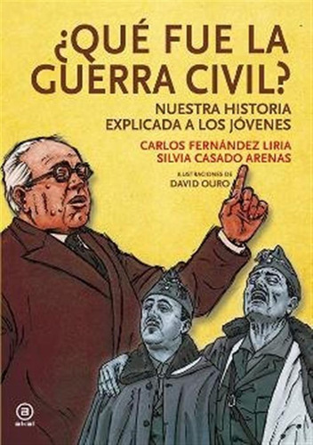 Que Fue La Guerra Civil Historia Ilustrada De La Guerra Civ