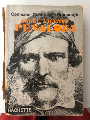 Angel Vicente Peñaloza - Comisión Central De Homenaje