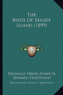 Libro The Birds Of Rhode Island (1899) - Howe, Reginald H...