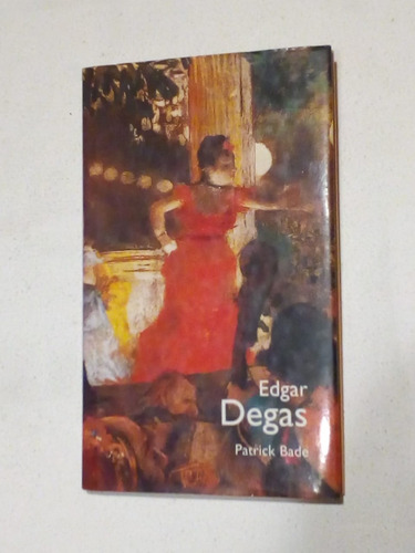 Edgar Degas-patrick Bade-t.dura En Ingles-usado Perfecto