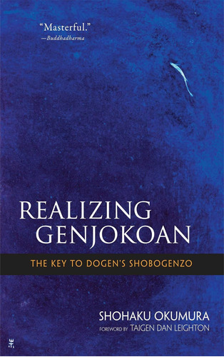 Libro: Realizing Genjokoan: The Key To Dogens Shobogenzo