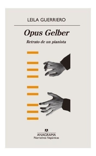 Opus Gelber - Leila Guerriero