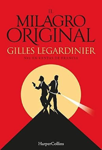 Libro - El Milagro Original - Legardinier - Harper Collins