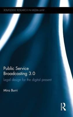 Public Service Broadcasting 3.0 - Mira Burri