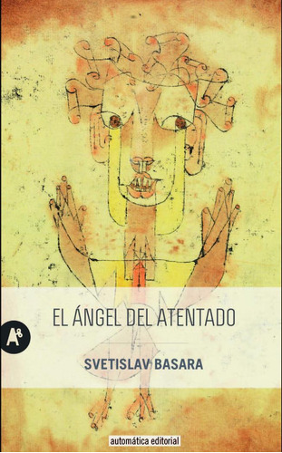 Libro El Ã¡ngel Del Atentado