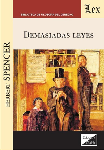 Demasiadas Leyes, De Herbert Spencer