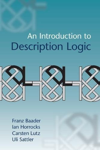 An Introduction To Description Logic, De Baader, Franz, Horrocks, Ian, Lutz, Carsten, Sattler, Ul. Editorial Cambridge University Press, Tapa Blanda En Inglés, 2017