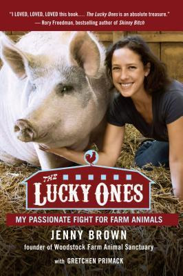 Libro The Lucky Ones : My Passionate Fight For Farm Anima...