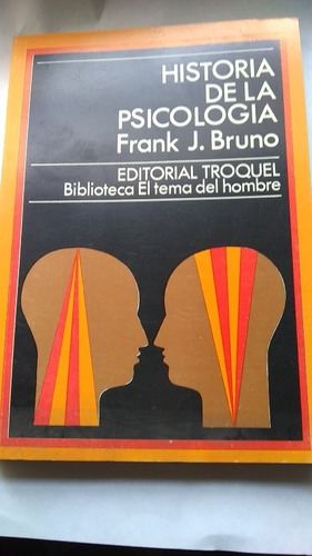 Frank J. Bruno - Historia De La Psicología (k)