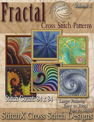 Libro Fractal Cross Stitch Collection Volume 5 - Tracy Wa...