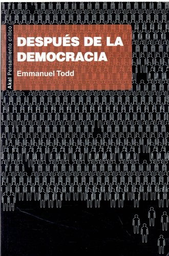 Después De La Democracia - Todd, Emmanuel