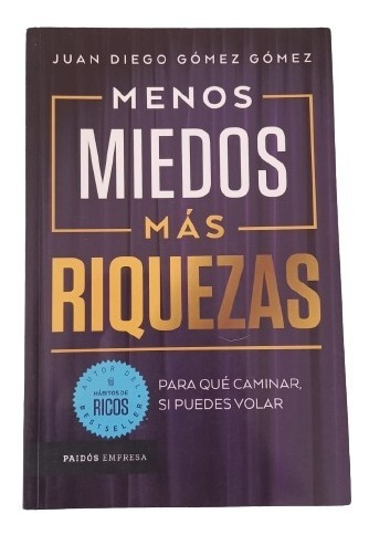 Menos Miedos Mas Riquezas