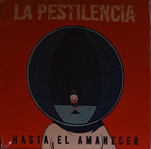 La Pestilencia - Hasta El Amanecer