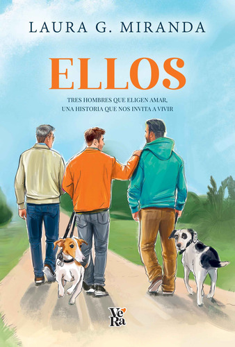 Libro Ellos Tres Hombres Que Eligen Amar, Una Historia Que