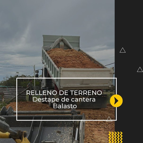 Imagen 3 de 12 de Limpieza Y Nivelación De Terrenos - Relleno Balastro Arena.
