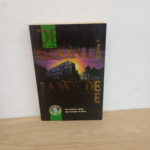 La Voz De La Noche. Dean R. Koontz. Ediciones B (t. Blanda)