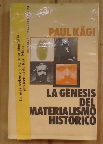 La Génesis Del Materialismo Historico. Paul Kagi