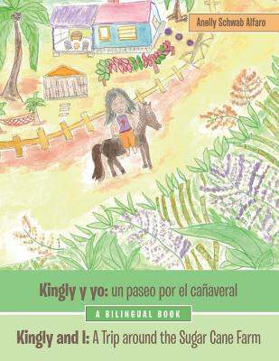 Libro Kingly Y Yo : Un Paseo Por El Canaveral: Kingly And...