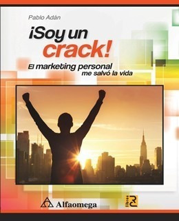 Libro Age Soy Un Crack El Market Personal Me Salvo La Vida