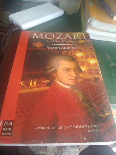 Mozart Su Vida Y Su Obra Ramón Andrés Casa22