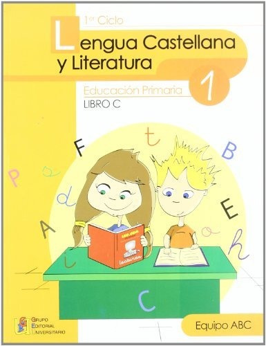 Lengua Cast Lit 1 Libro C Primaria  - 