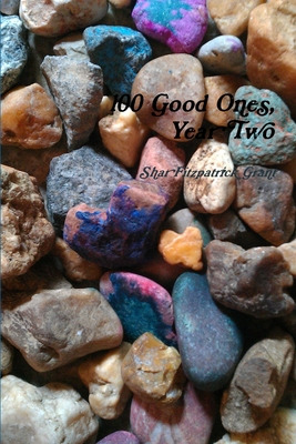 Libro 100 Good Ones, Year Two - Grant, Shar Fitzpatrick