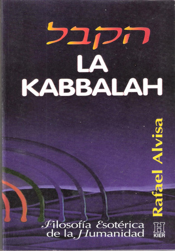 La Kabbalah  Filosofía Esotérica  De La Humanidad