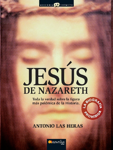 Libro Jesús De Nazaret - Antonio Las Heras