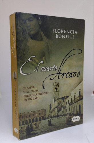 El Cuarto Arcano - Florencia Bonelli - Ed Suma - Usado