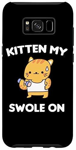 Galaxy S8 + Kitten My Swole On Funny Gym Gift For Cat Lovers