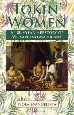 Libro Tokin' Women A 4,000-year Herstory - Evangelista, N...