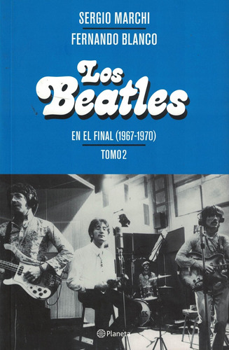 Beatles 2, Los-marchi, Sergio-planeta