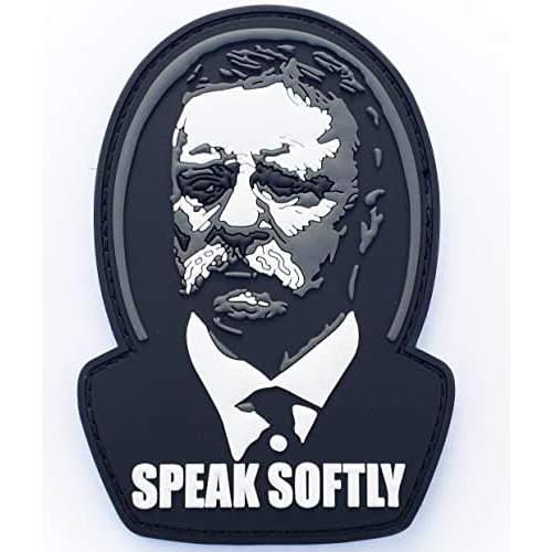 Parche De Pvc Teddy Roosevelt Speak Softly