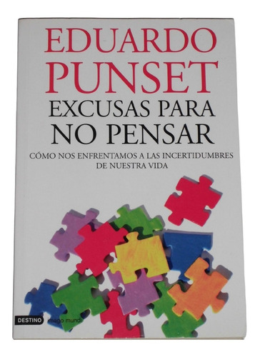 Excusas Para No Pensar / Eduardo Punset