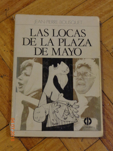 Las Locas De Plaza De Mayo. Jean-pierre Bousquet. Cid Ed