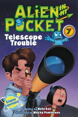 Alien In My Pocket #7: Telescope Troubles, De Nate Ball. Editorial Harpercollins Publishers Inc, Tapa Blanda En Inglés