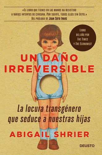 Un Daño Irreversible - Shrier, Abigail