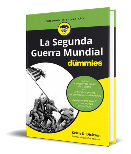 Segunda Guerra Mundial Para Dummies, De Keith Dickson. Editorial Ceac, Tapa Blanda En Español, 2019