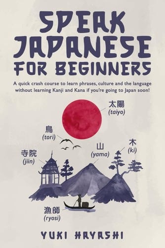 Libro: Hable Japonés Para Principiantes: Un Curso Rápido Y I