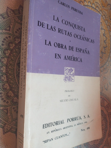 La Conquista De Las Rutas Oceánicas - Porrúa  Carlos Pereyra