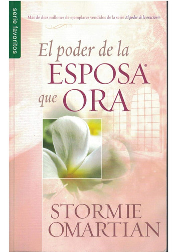 Libro: El Poder De La Esposa Que Ora - Serie Favoritos (span