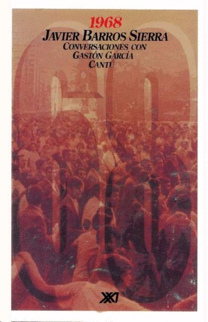 Libro 1968. Conversaciones Con Gastón García Cantù-nuevo