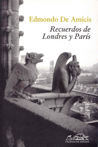 Recuerdos De Londres Y Paris. Edmondo De Amicis