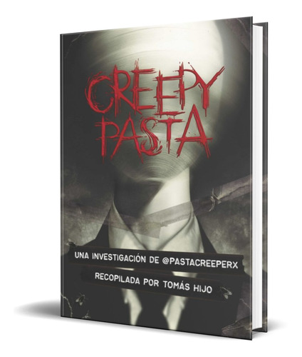 Libro Creepypasta [ Tomas Hijo ] Original