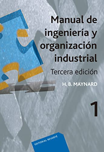 Manual De Ingenieria Y Organizacion Industrial T 1  - Maynar