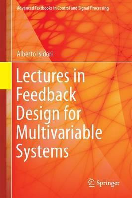 Libro Lectures In Feedback Design For Multivariable Syste...