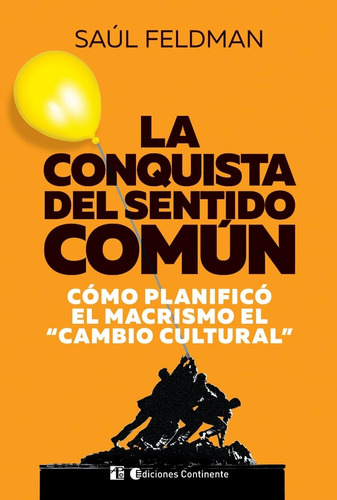 La Conquista Del Sentido Comun - Saul Feldman - Libro Envio